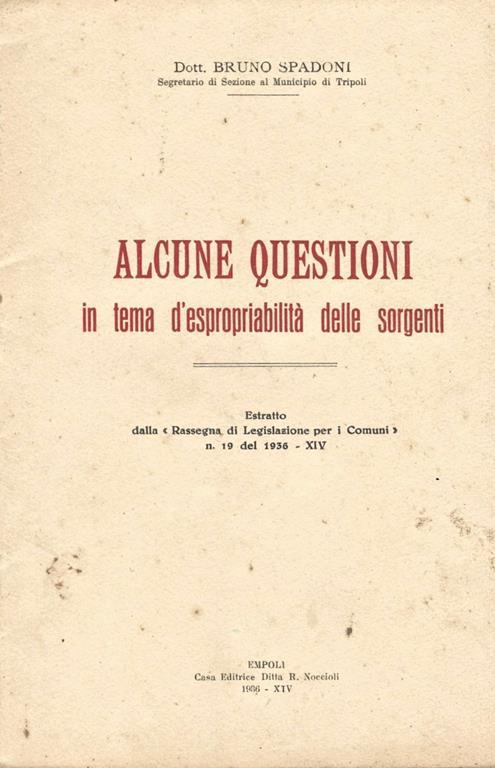 Alcune questioni in tema d'espropriabilità delle sorgenti - Bruno Spadoni - copertina