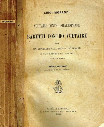 Voltaire contro shakespeare, baretti contro voltaire - Luigi Morandi - copertina