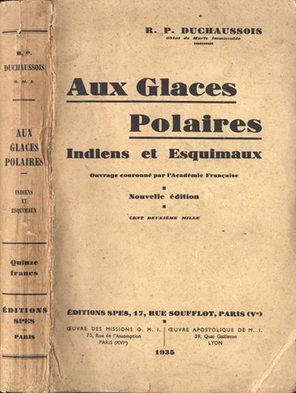 Aux glaces polaires. Indiens et Esquimaux - R. P. Duchaussois - copertina