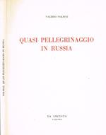 Quasi pellegrinaggio in russia