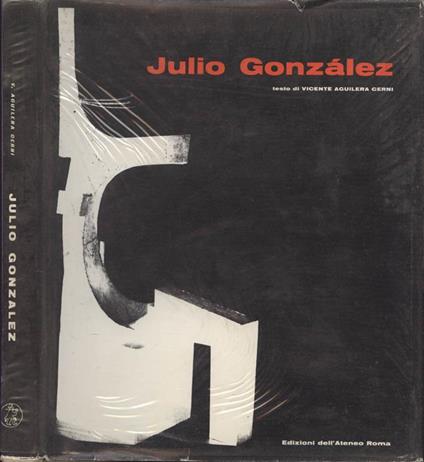 Julio Gonzàlez - Vicente Aguilera Cerni - copertina