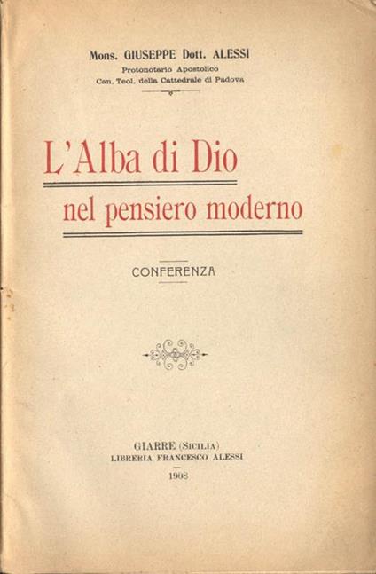 L' Alba di Dio nel Pensiero Moderno. Conferenza - Giuseppe Alessi - copertina