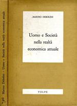 Uomo e Società Nella Realtà Economica Attuale