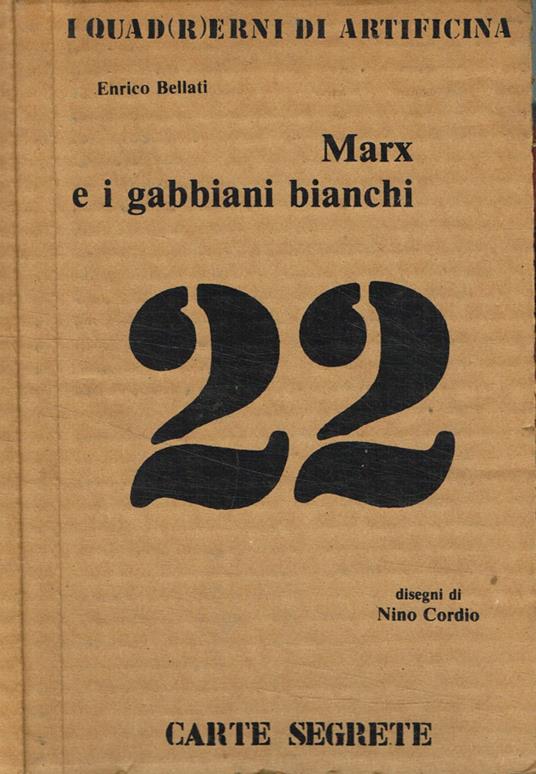Marx e I Gabbiani Bianchi - Enrico Bellati - copertina