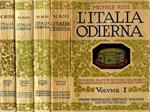 L' Italia Odierna. Due secoli di lotte, studi e di lavoro per l'indipendenza e la grandezza della Patria