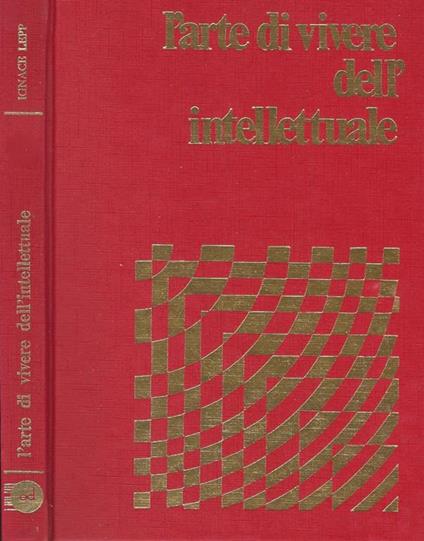 L' Arte di Vivere dell'Intellettuale - Ignace Lepp - copertina