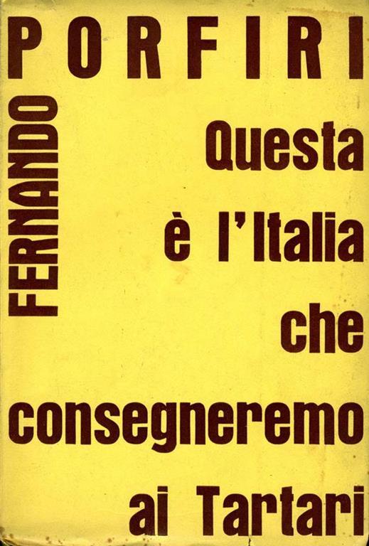 Questa é L'Italia Che Consegneremo Ai Tartari - Fernando Porfiri - copertina