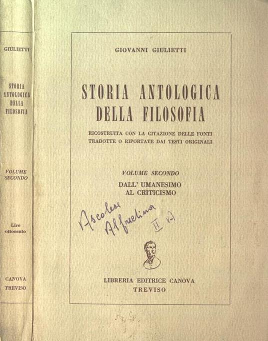 Storia antologica della filosofia (volume secondo). Ricostruita con la citazione delle fonti tradotte o riportate dai testi originali - Giovanni Giulietti - copertina