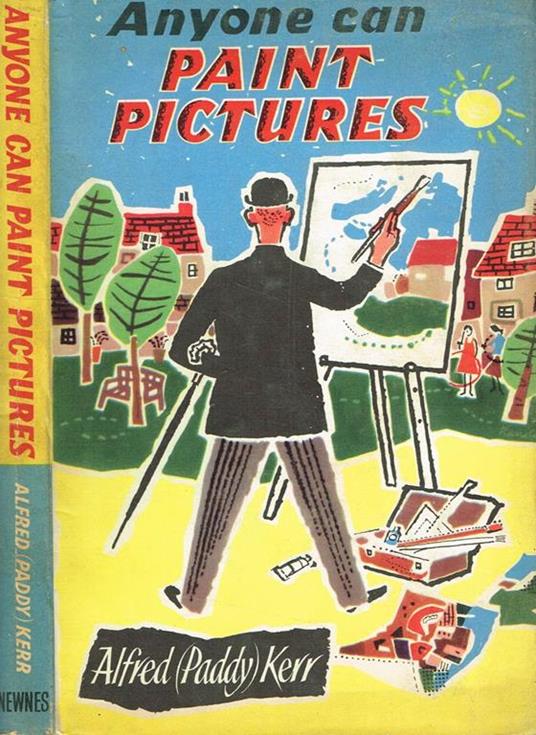 Anyone can paint pictures - Alfred Paddy Kerr - copertina