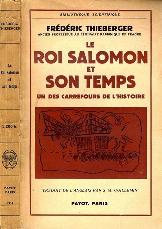 Le Roi Salomon Et Son Temps. Un des carrefours de l'histoire - Frédéric Thieberger - copertina