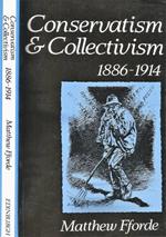 Conservatism e Collectivism 1886-1914