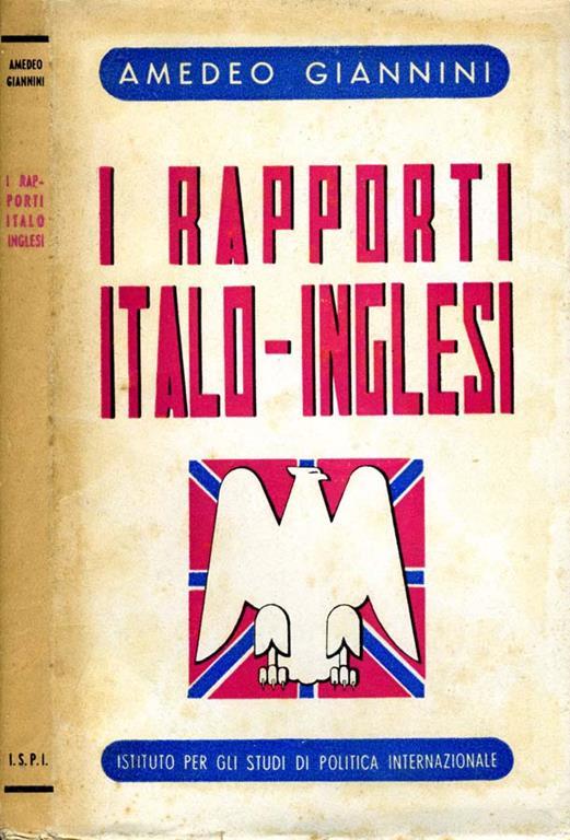 I Rapporti Italo-Inglesi - Amedeo Giannini - copertina