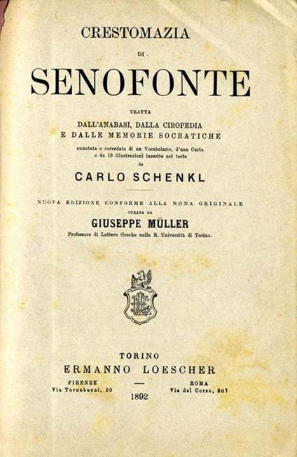 Crestomazia di Senofonte. Tratta dall'anabasi, dalla ciropedia e dalle memorie socratiche - Senofonte - copertina