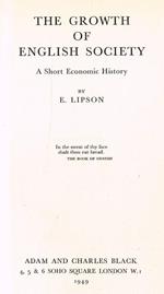 The growth of english society. a short economic history