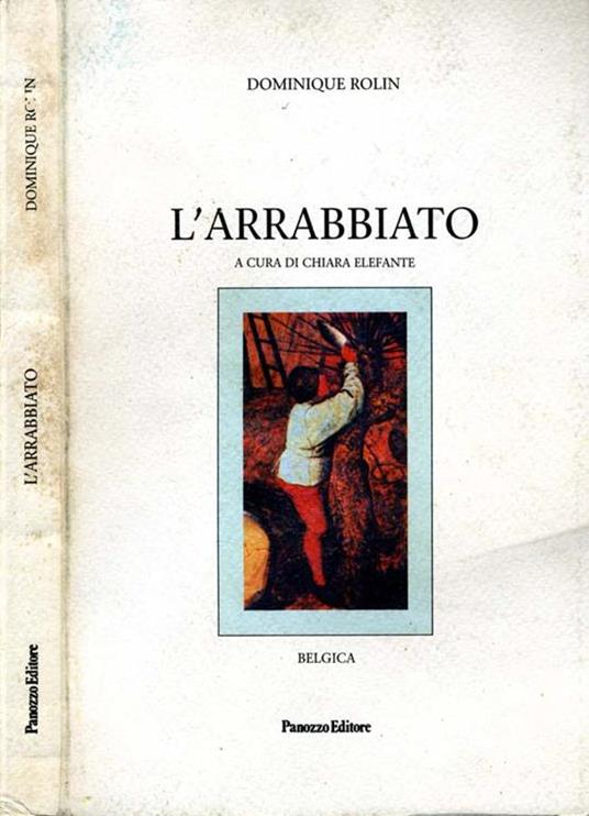L' Arrabbiato - Dominique Rolin - copertina