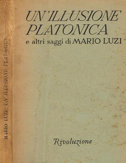 Un' illusione platonica e altri saggi - Mario Luzi - copertina