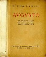 Augusto. Le più belle pagine della letteratura latina ad uso delle scuole e delle persone colte