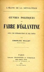 Oeuvres Politiques De Fabre d'Eglantine