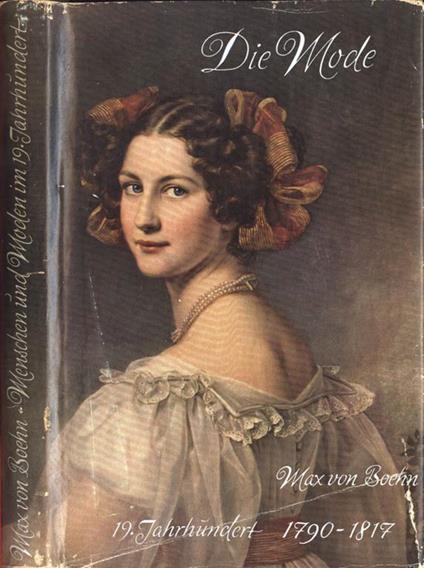 Die mode-Vol. V. Menschen und moden im 19 jahrhundert 1790-1817 - Ma Bohen - copertina