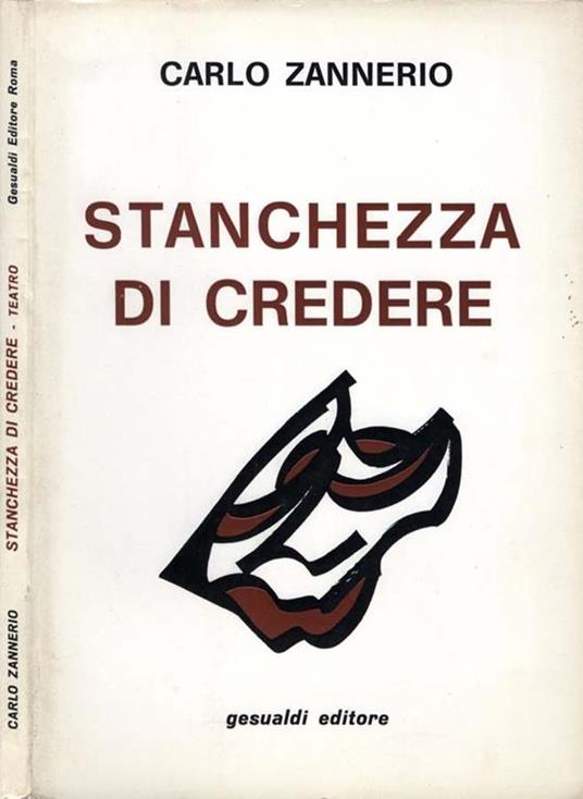 Stanchezza di Credere - Carlo Zannerio - copertina