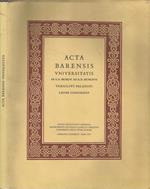 Acta Barensis Universitatis. Ab a. D. Mcmlvi ad a. D. McmlXVII