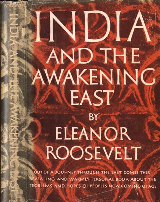 India and the awakening east - Eleanor Roosevelt - copertina