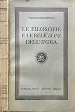 Le Filosofie e le Religioni dell'India