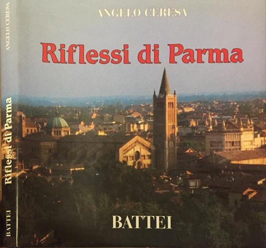 Riflessi di Parma - Angelo Ceresa - copertina