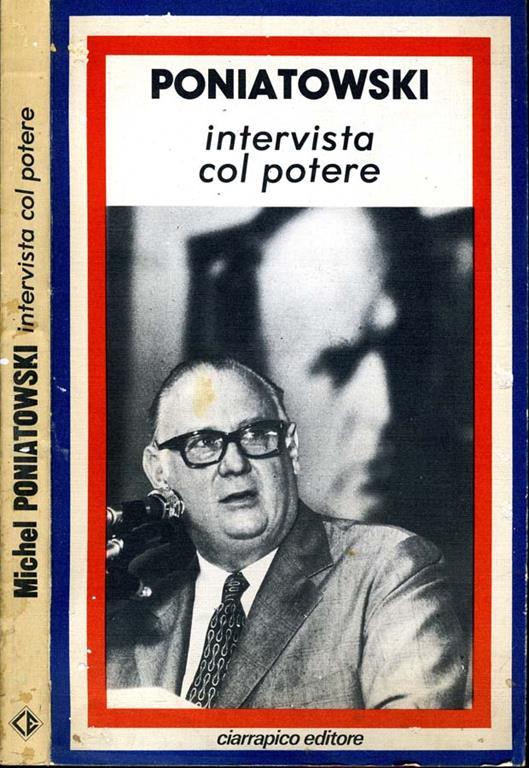 Intervista Col Potere - Michel Poniatowski - copertina