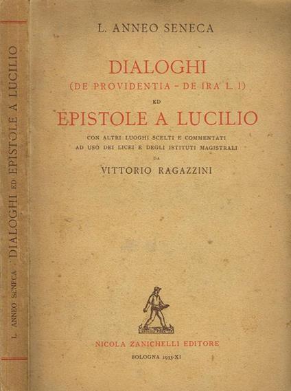 Dialoghi ed epistole a lucilio - L. Anneo Seneca - copertina