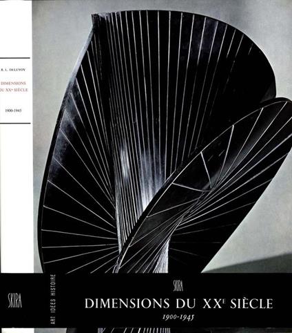 Dimensions Du XX Siecle. 1900-1945 - Robert L. Delevoy - copertina