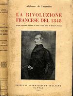 La Rivoluzione Francese del 1848. Prima versione italiana a cura e con note di ernesto grassi
