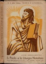 S. Paolo e la Liturgia Natalizia-Anno V-Suppl. Al N. 8 di \Santificatio Nostra\