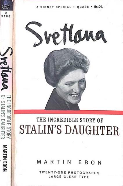 Svetlana. The story of Stalin's doughter - Martin Ebon - copertina