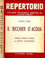 Il Bicchier d'Acqua. Commedia in cinque atti