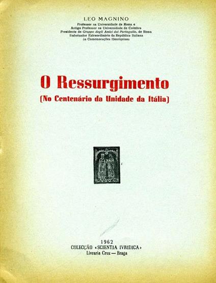 O Ressurgimento. No centenario da unidade da italia - Leo Magnino - copertina