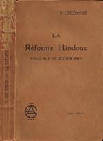 La Réforme Hindoue. Essai sur le Buddhisme