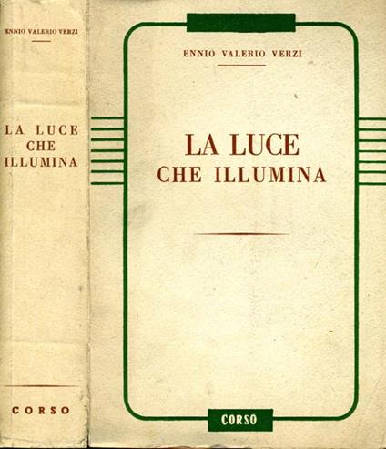 La Luce Che Illumina - Ennio Valerio Verzi - copertina