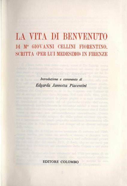 La vita di Benvenuto. di M. Giovanni Cellini fiorentino scritta per lui medesimo in Firenze - Benvenuto Cellini - copertina
