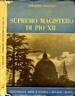 Supremo Magistero di Pio XII. Sintesi del pensiero e delle opere di quattro anni di pontificato