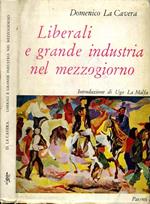 Liberali e Grande Industria nel Mezzogiorno