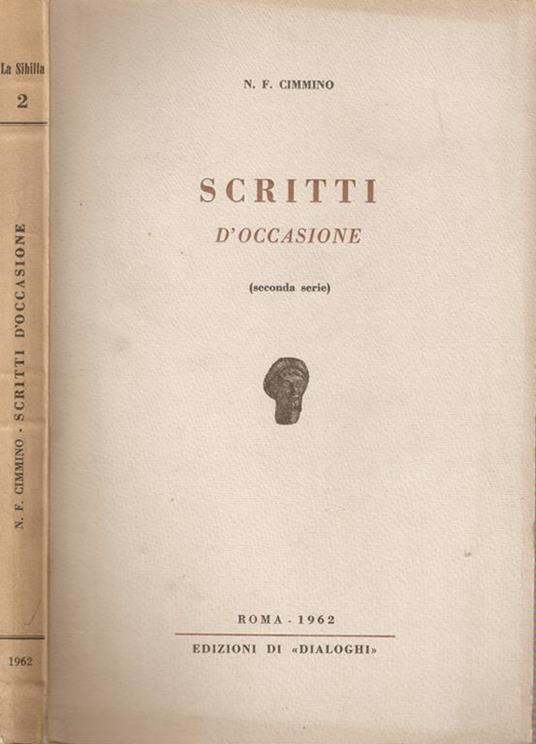 Scritti d'occasione. Seconda serie - Nicola F. Cimmino - copertina