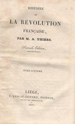 Histoire de la révolution francaise, tome seXIéme