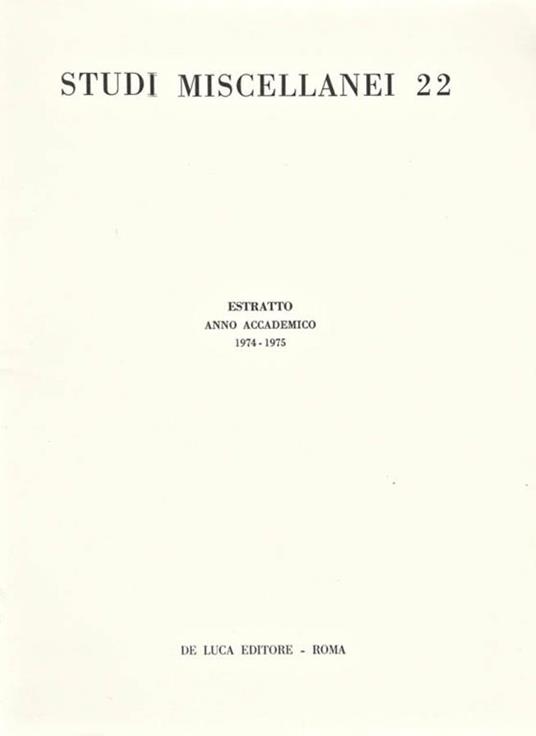 Studi Miscellanei 22. Estratto anno accademico 1974-1975 - Maria Floriani Squarciapino - copertina
