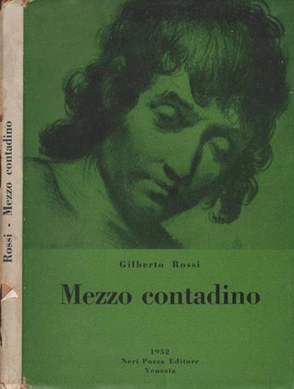 Mezzo contadino (vol. IX) - Gilberto Rossi - copertina