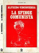 La Sfinge Comunista. Tre anni di analisi e di polemica politica