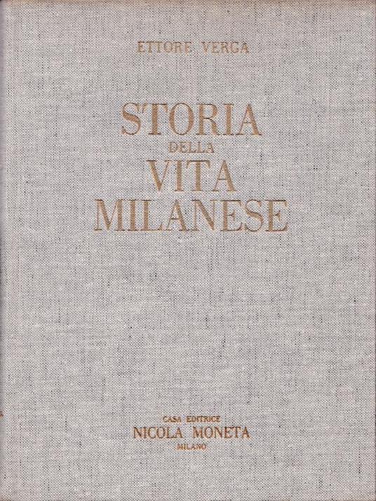 Storia della vita milanese - Ettore Verga - copertina