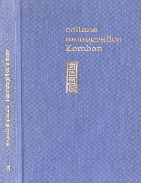 I dermatoglifi della mano (vol.11) - Bruno Dallapiccola - copertina
