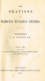 The Orations of Marcus Tullius Cicero Vol. III