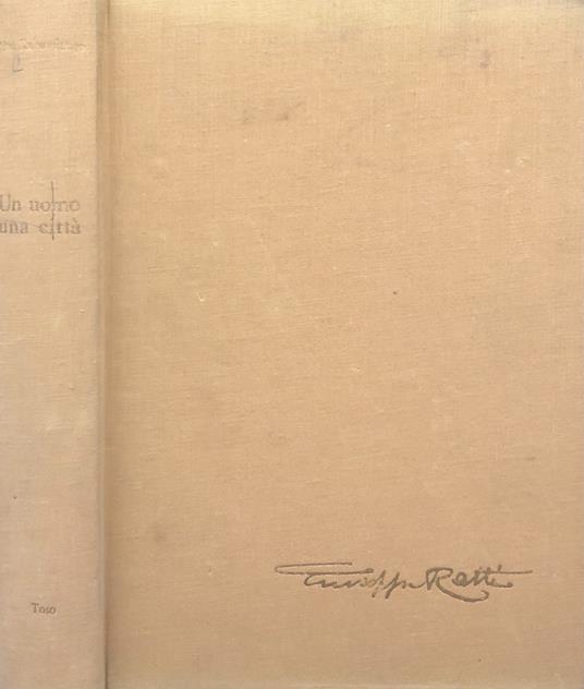 Giuseppe Ratti Un uomo una città - Dina Rebaudengo - copertina